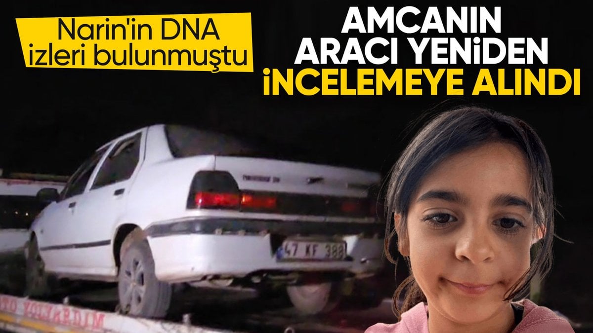 Otopsisi tamamlanan Narin Güran’ın, amcasının otomobili yeniden incelemede